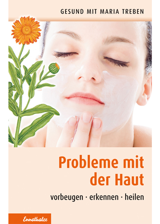 Gesund mit Maria Treben-Buch "Probleme mit der Haut: vorbeugen – erkennen – heilen"